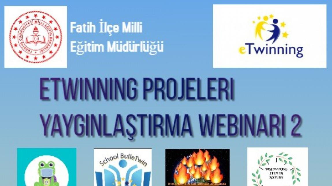 Fatih İlçe Milli Eğitim Müdürlüğü e-Twinning Projeleri Yaygınlaştırma Webinarı 2